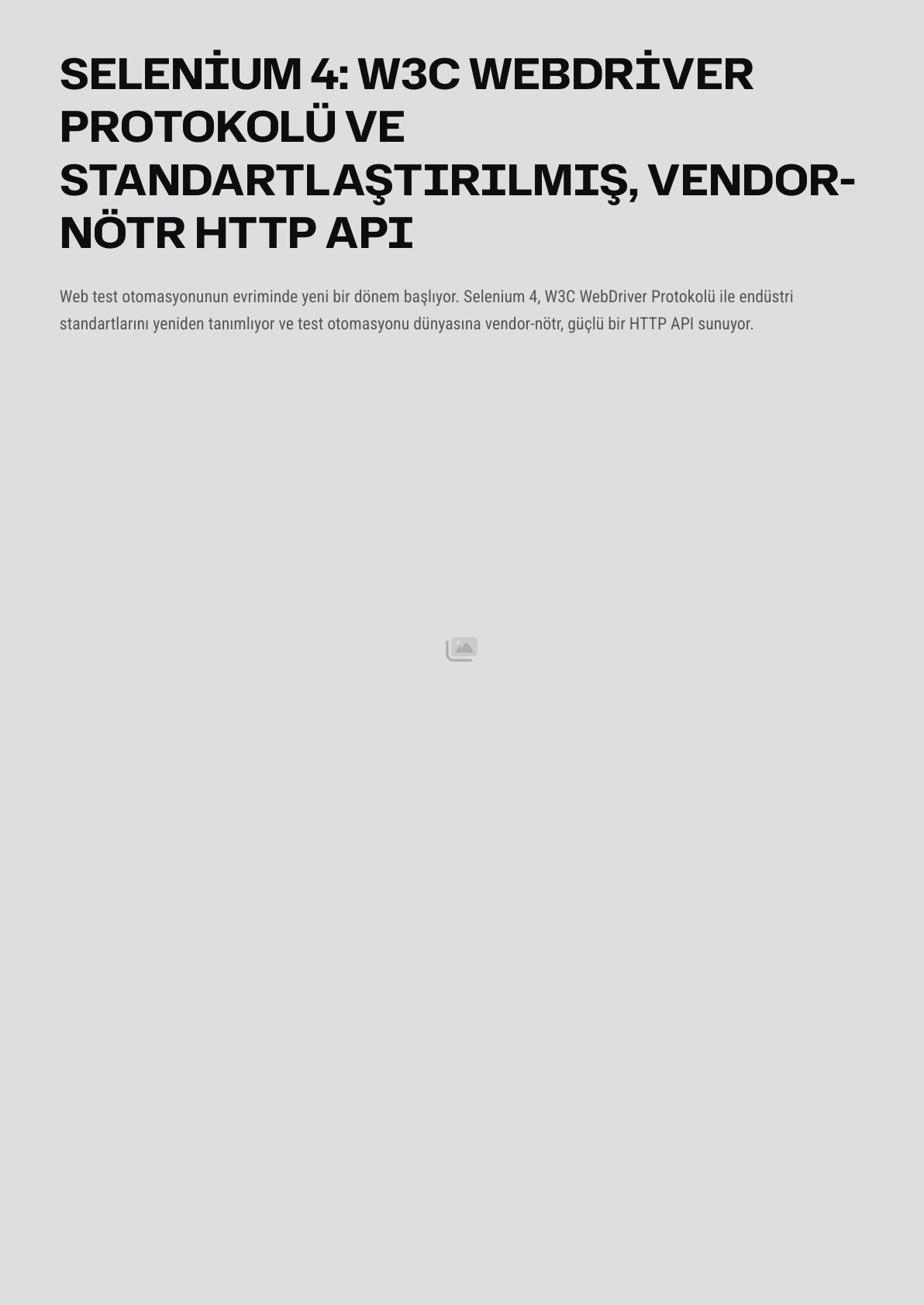 Selenium 4: W3C WebDriver Protokolü ve Vendor-Nötr HTTP API