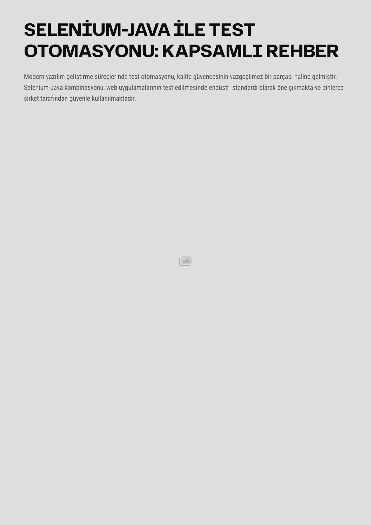 Selenium-Java ile Test Otomasyonu: Kapsamlı Rehber