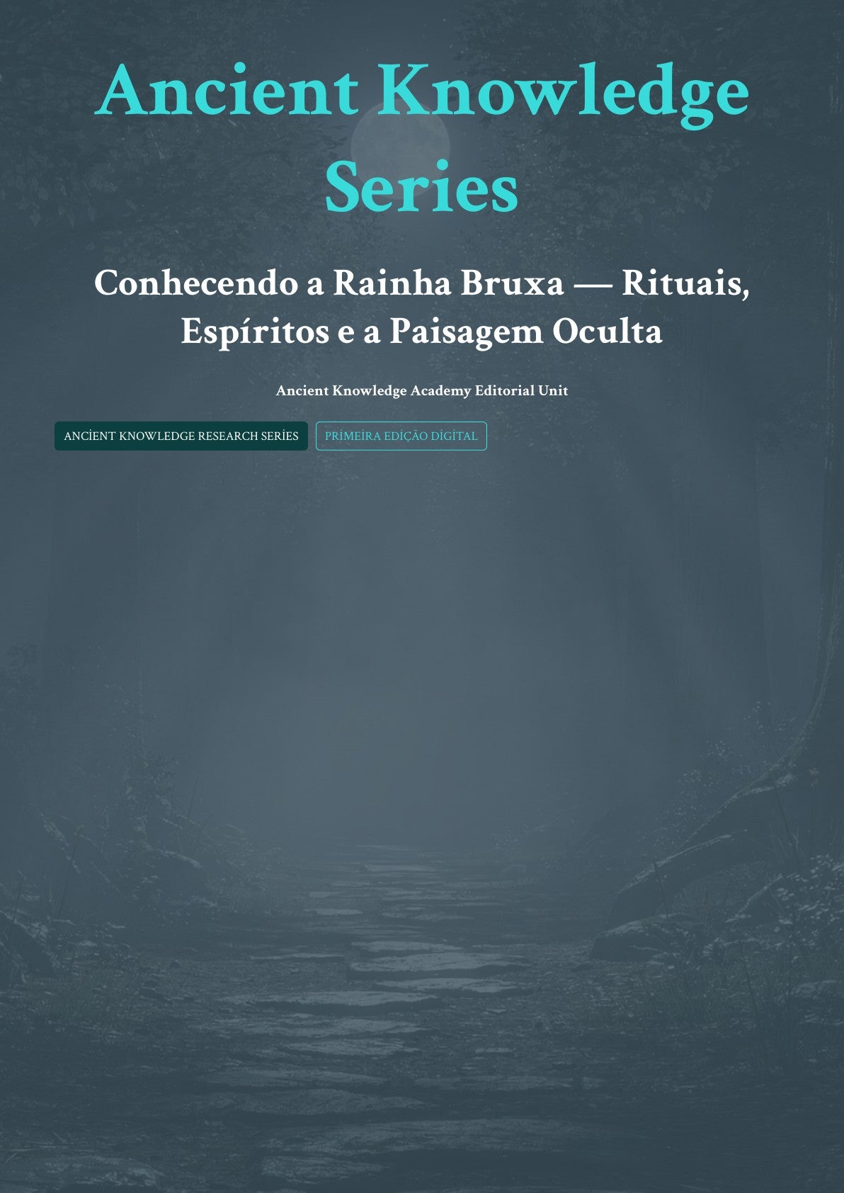 Conhecendo a Rainha Bruxa — Rituais, Espíritos e a Paisagem Oculta