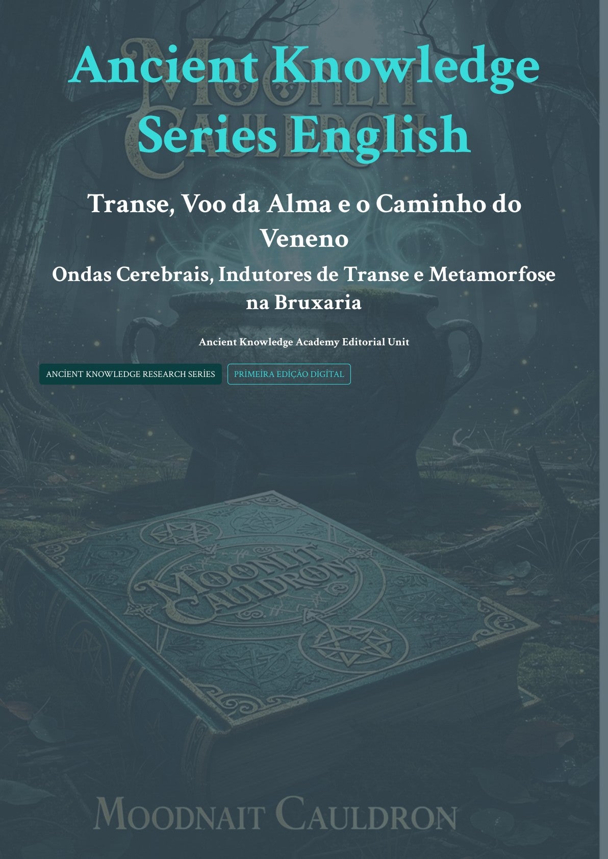 Transe, Voo da Alma e o Caminho do Veneno