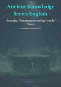 Bruxaria, Necromancia e os Espíritos da Terra