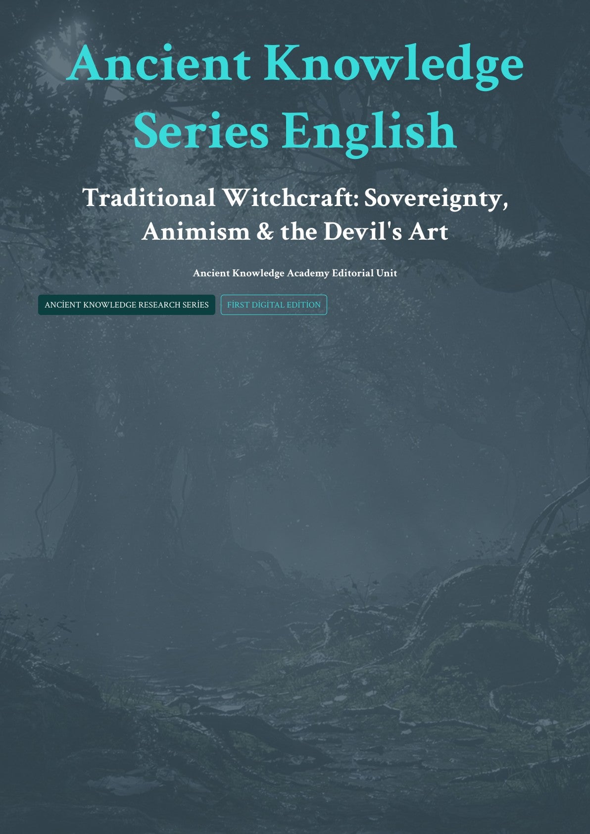 Traditional Witchcraft: Sovereignty, Animism & the Devil's Art