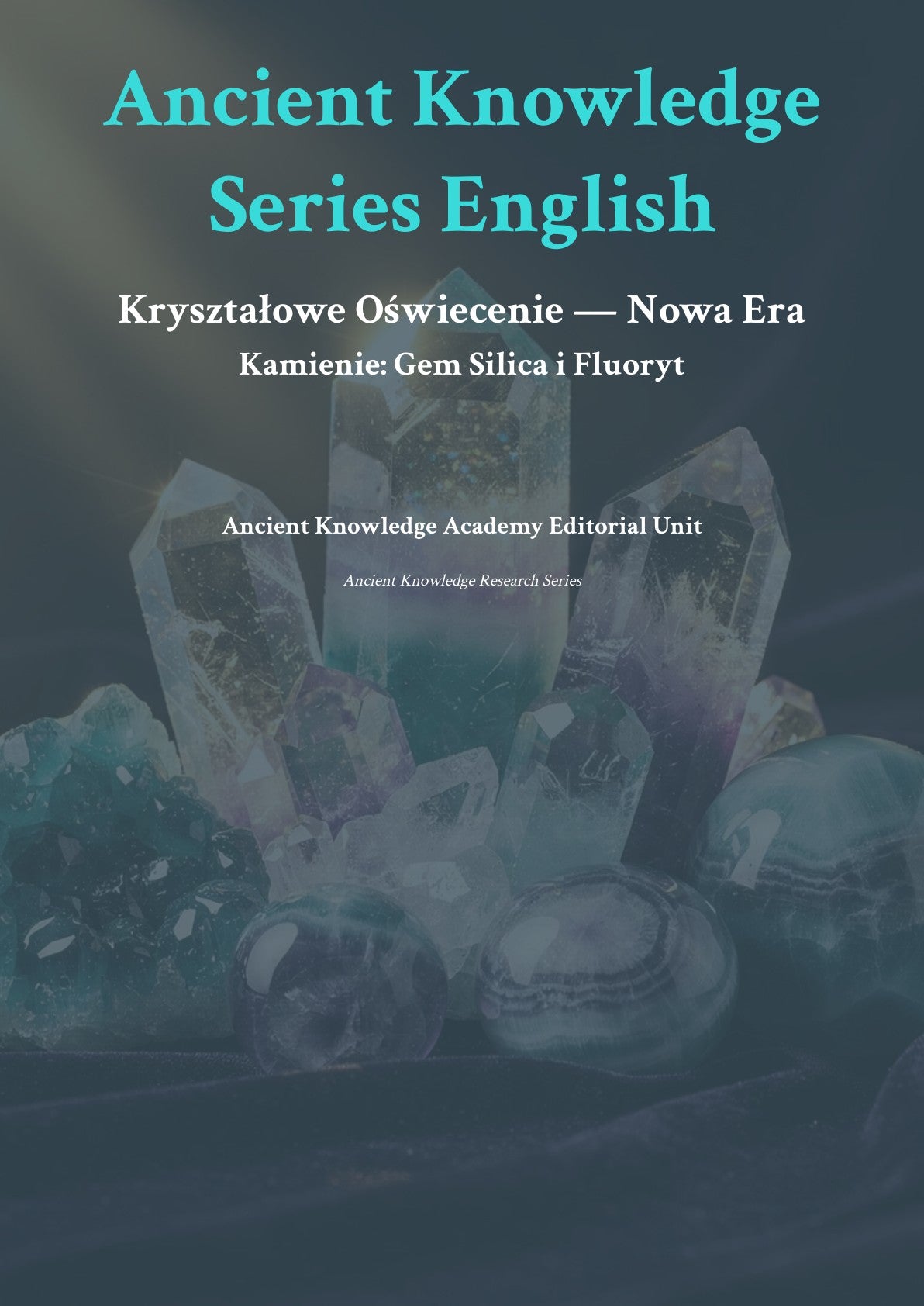 Kryształowe Oświecenie — Nowa Era Kamieni: Gem Silica i Fluoryt