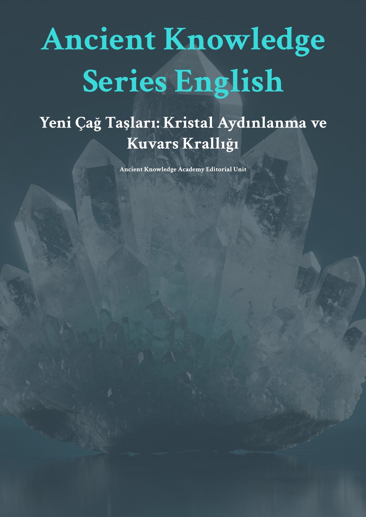 Yeni Çağ Taşları: Kristal Aydınlanma ve Kuvars Krallığı