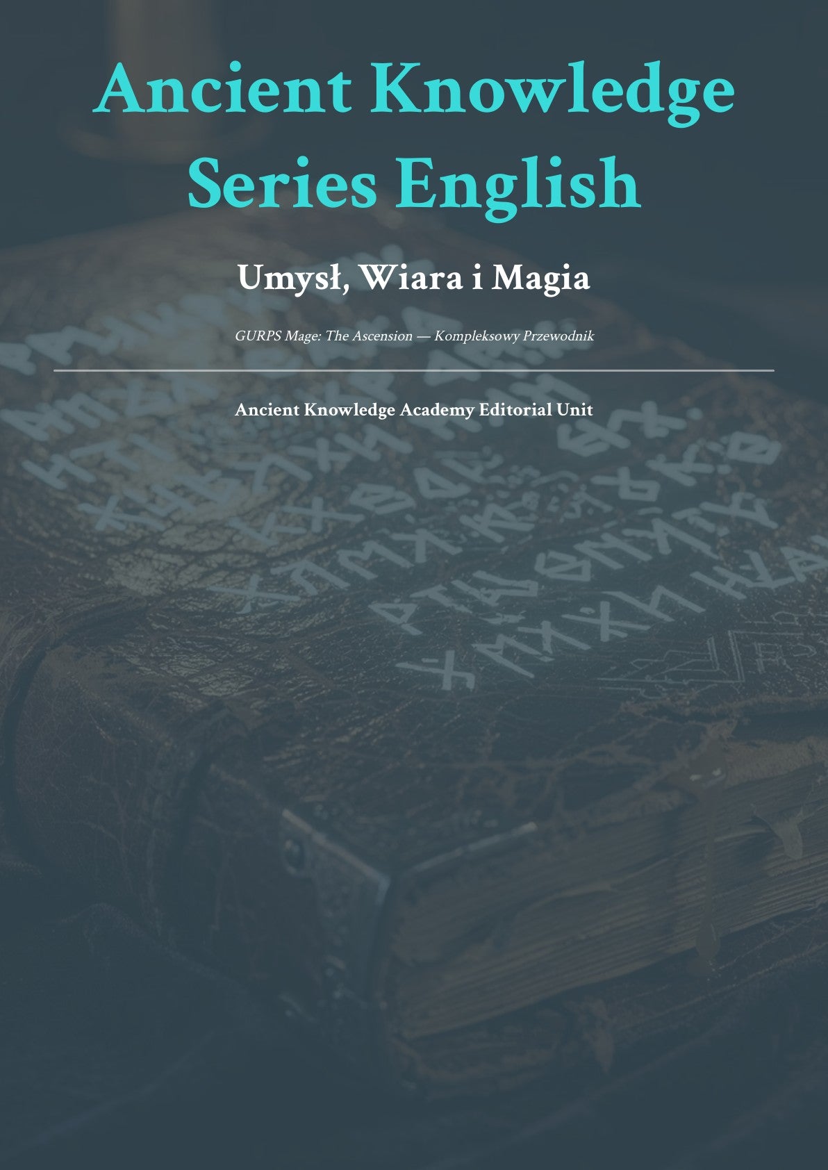 Umysł, Wiara i Magia — GURPS Mage: The Ascension — Kompleksowy Przewodnik