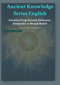 Enochian Fiziği: Kozmik Düzlemler, Elementler ve Monad Modeli