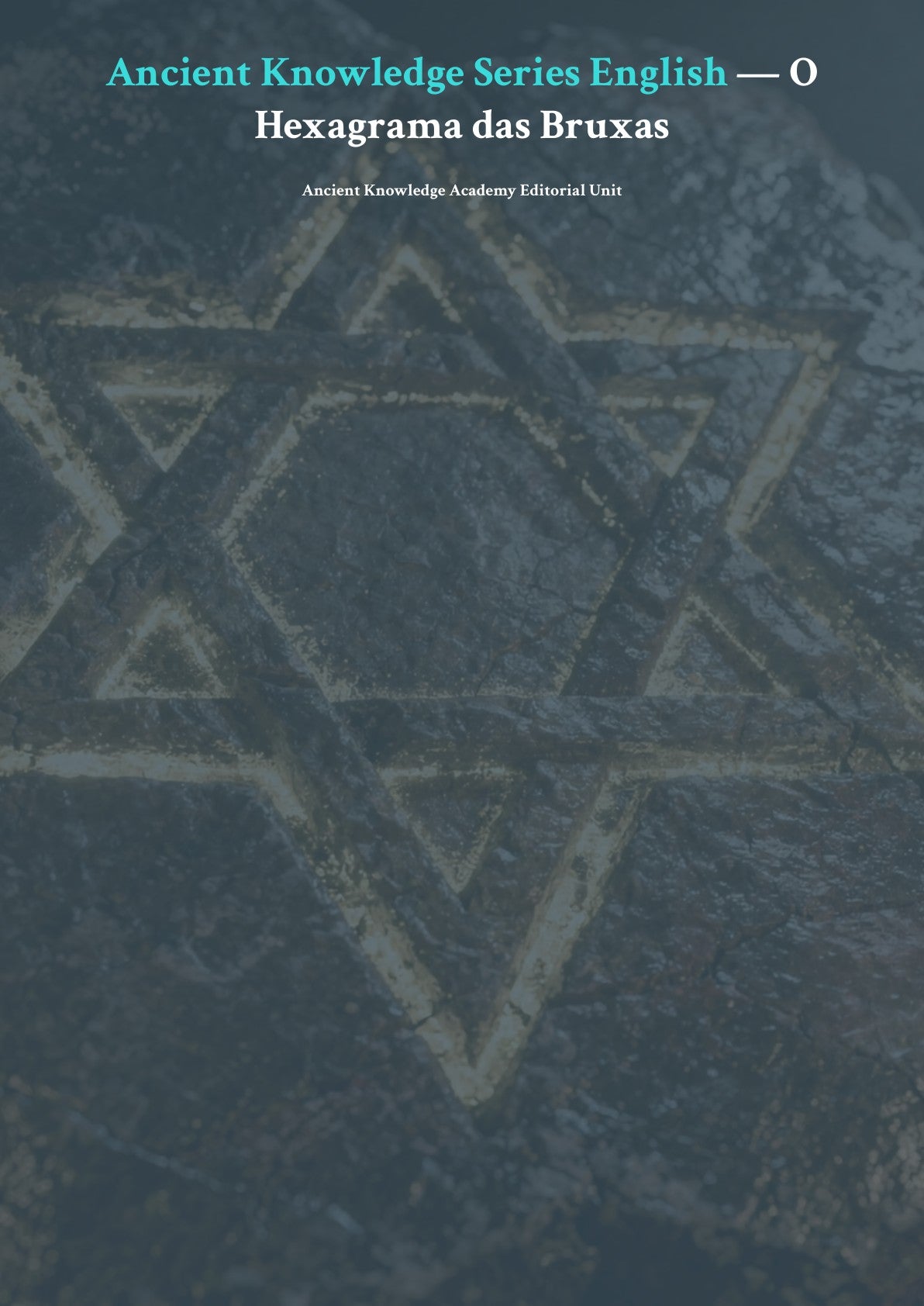O Hexagrama das Bruxas