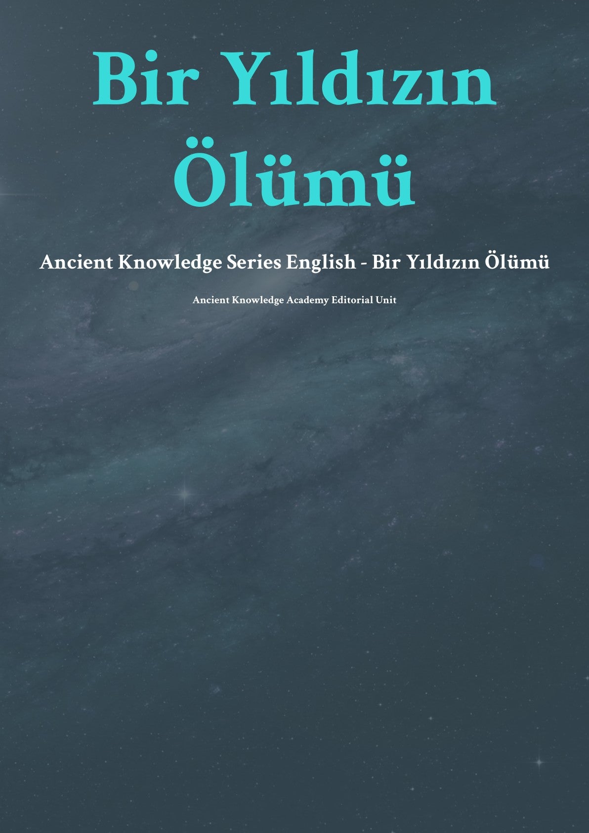 B ir Yıldızın Ölümü