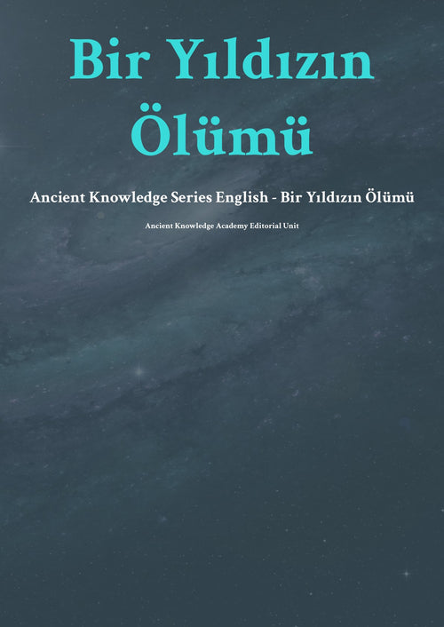 B ir Yıldızın Ölümü