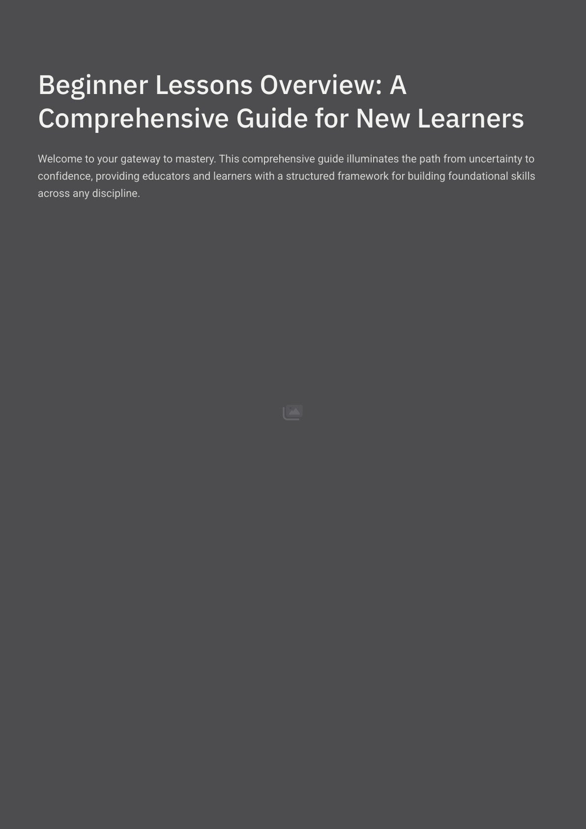 Beginner Lessons Overview: A Comprehensive Guide for New Learners