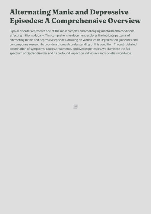 Alternating Manic and Depressive Episodes: A Comprehensive Overview