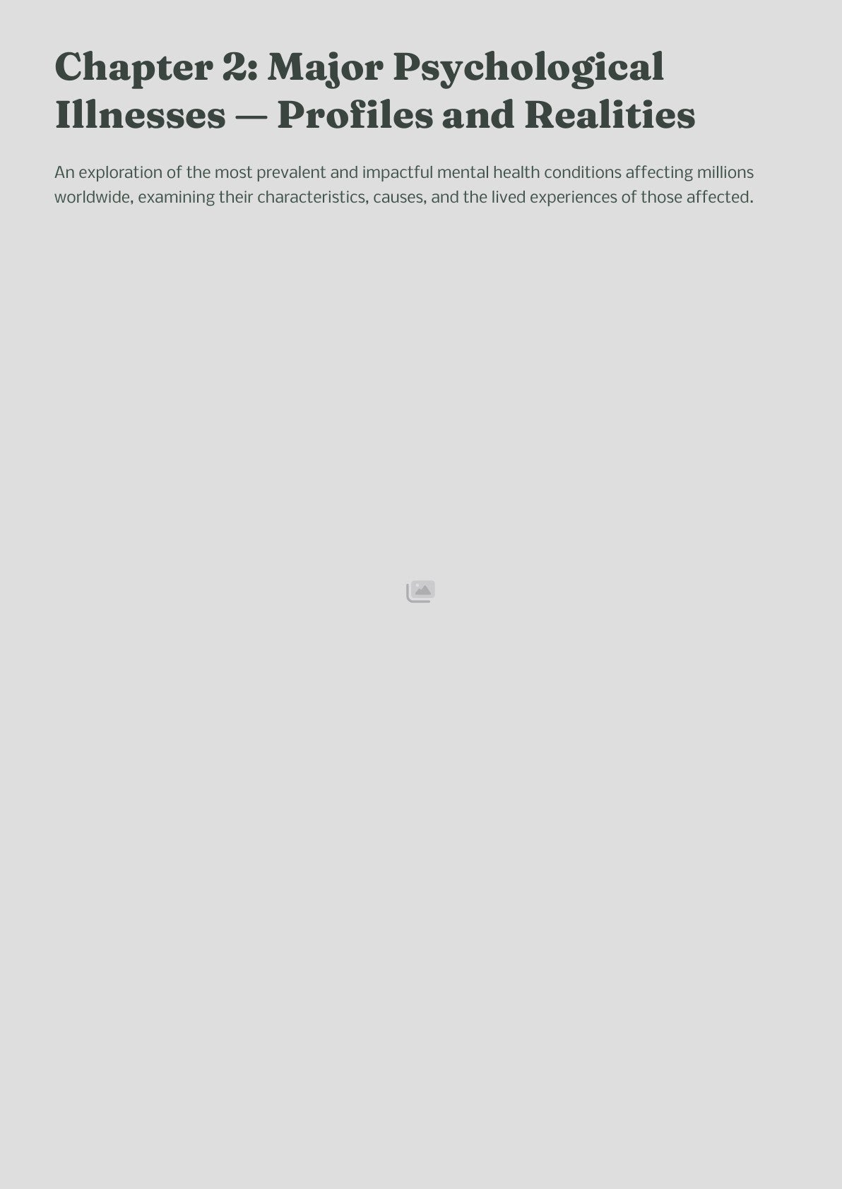 Chapter 2: Major Psychological Illnesses — Profiles and Realities