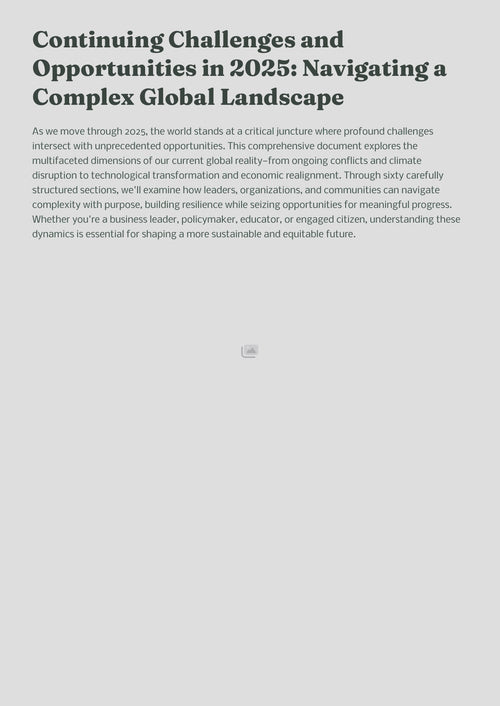 Continuing Challenges and Opportunities in 2025: Navigating a Complex Global Landscape