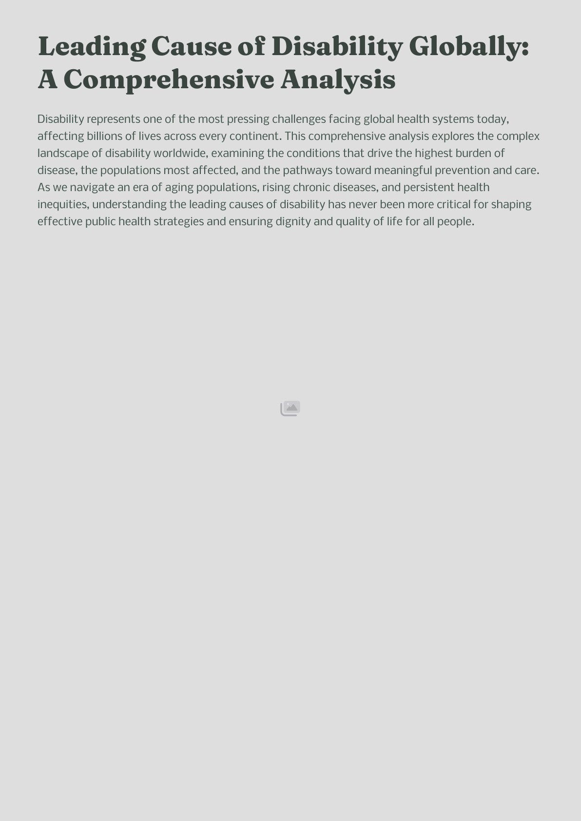 Leading Cause of Disability Globally: A Comprehensive Analysis