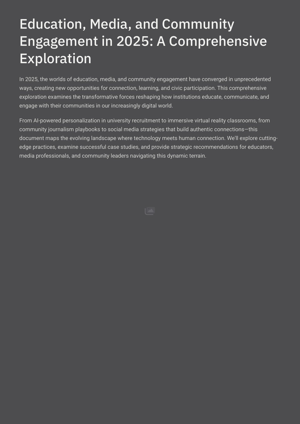Education, Media, and Community Engagement in 2025: A Comprehensive Exploration