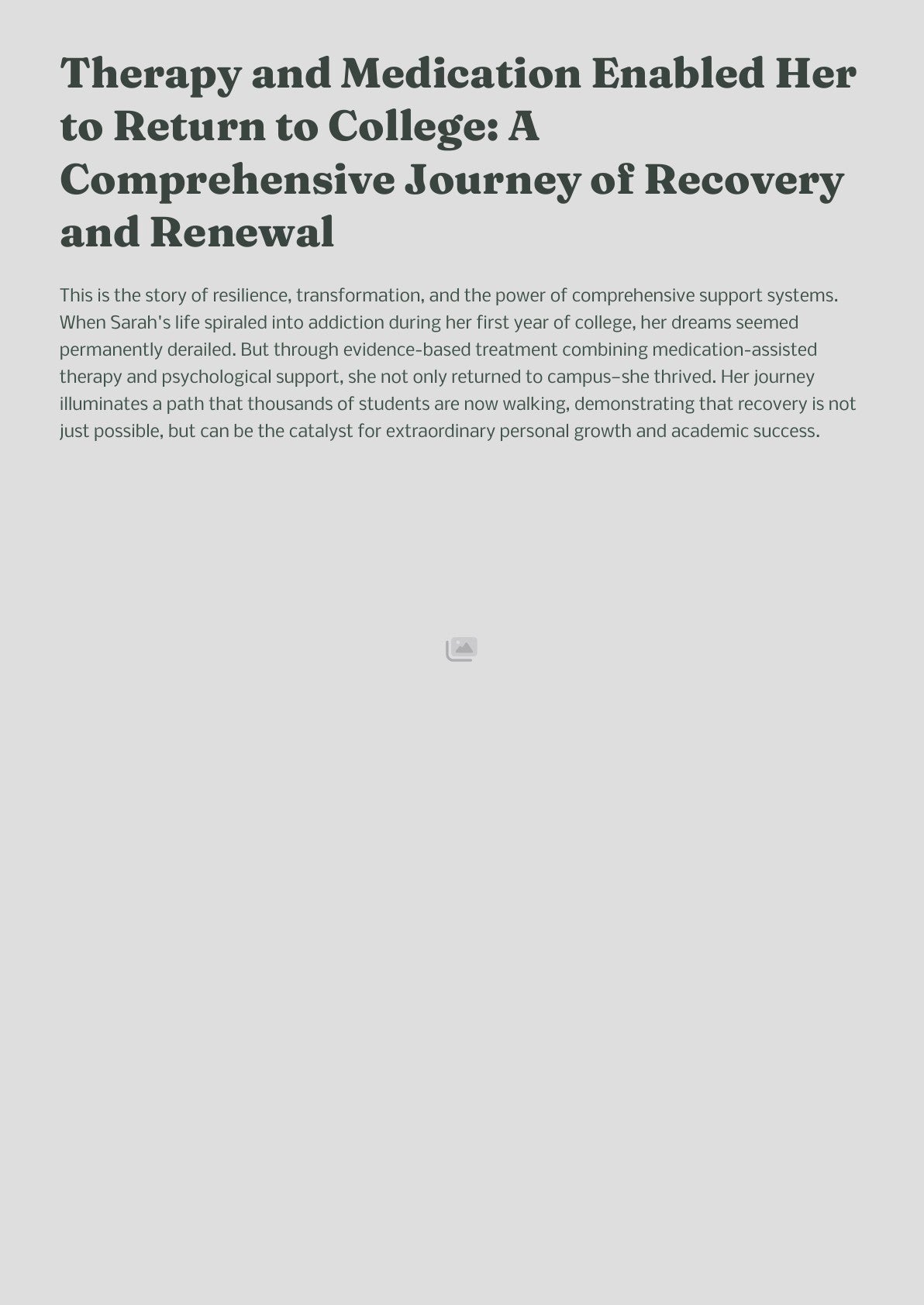 Therapy and Medication Enabled Her to Return to College: A Comprehensive Journey of Recovery and Renewal