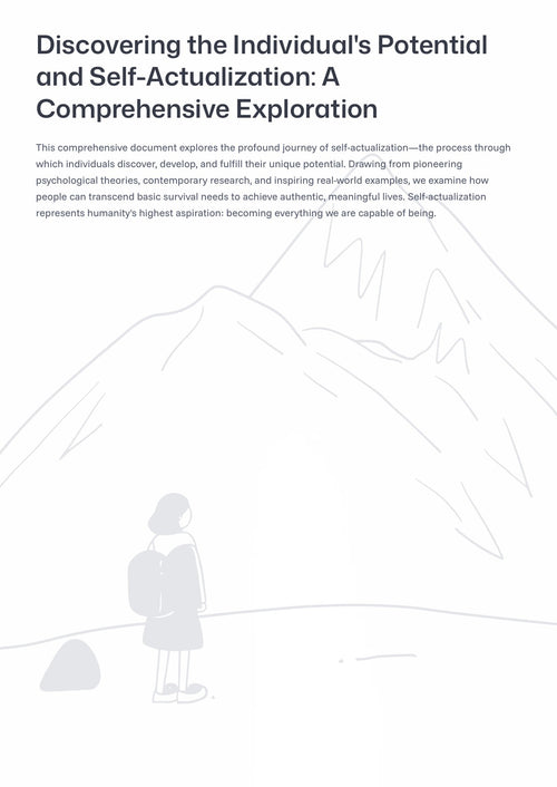 D iscovering the Individual's Potential and Self-Actualization: A Comprehensive Exploration