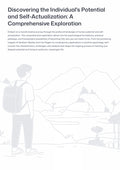 D iscovering the Individual's Potential and Self-Actualization: A Comprehensive Exploration