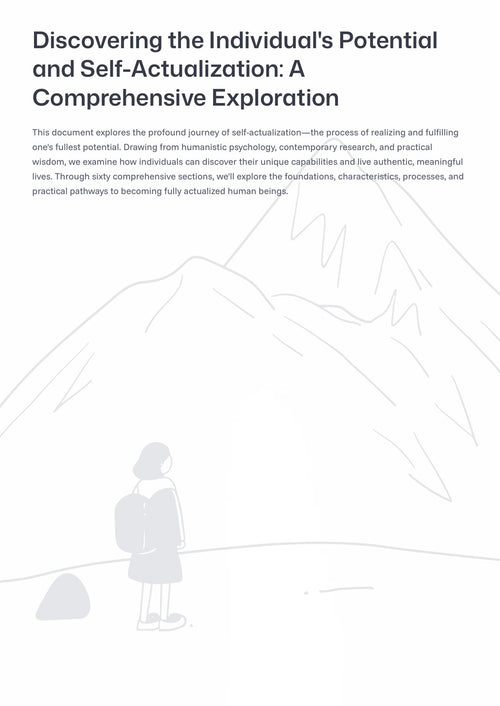 D iscovering the Individual's Potential and Self-Actualization: A Comprehensive Exploration