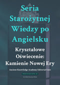 Ser ia Starożytnej Wiedzy po Angielsku Kryształowe