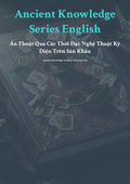 Anc ient Knowledge Series English Ảo Thuật Qua Các Thờ i Đại: Nghệ Thuật Kỳ Diệu Trên Sân Khấu