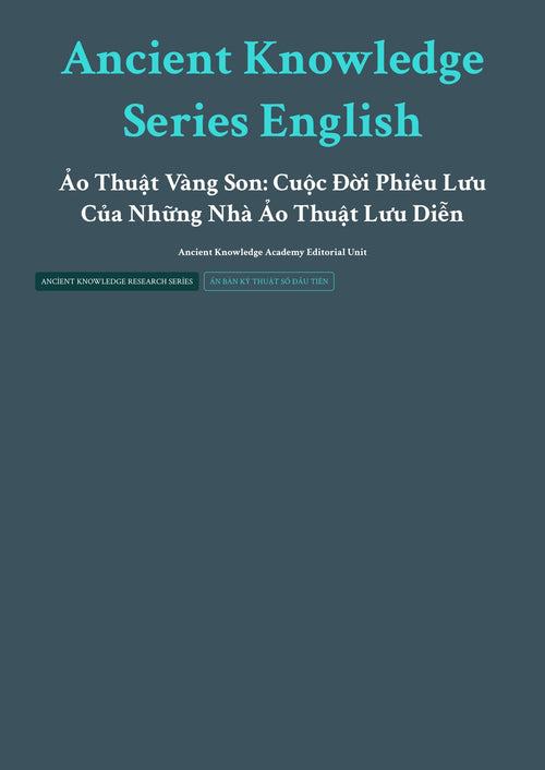 Ancient Knowledge Series English Ảo Thuật Vàng Son: Cuộc Đời Phiêu Lưu Của Những Nhà Ảo Thuật Lưu Diễn