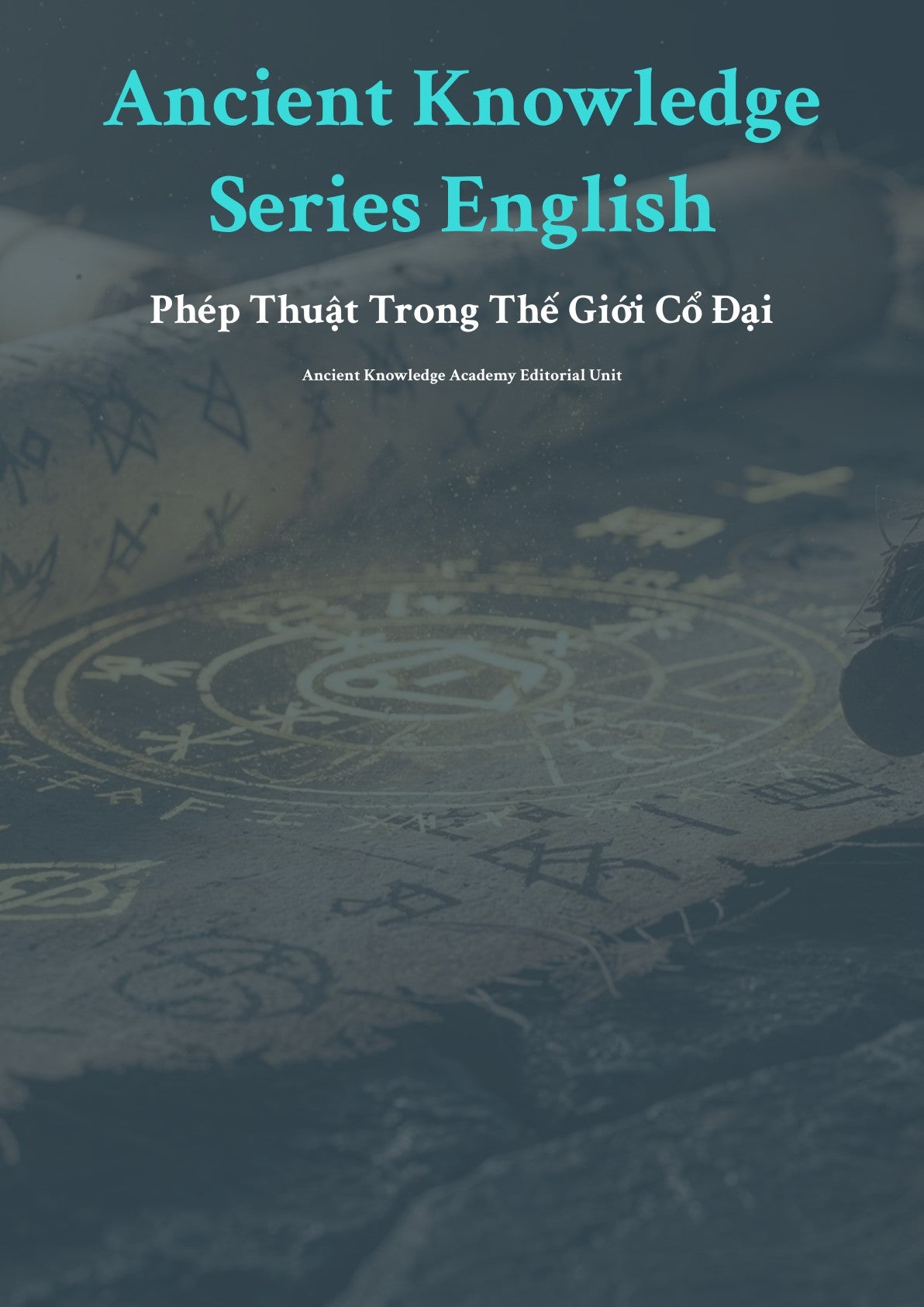 Anc ient Knowledge Series English Phép Thuật Trong Thế G iới Cổ Đại